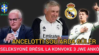 DORIVAL JR KONVOKE 3 LÒT JWÈ ANKÒ POU BRÉSIL/ VIN TANDE ANCELOTTI KAP FÈ ELÒJ POU ARDA GÜLER.