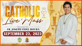 CATHOLIC MASS TODAY LIVE with FR. FIDEL ROURA | SEPTEMBER 23, 2023