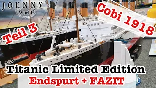 Cobi 1918 Titanic Limited Edition Teil 3 - Endspurt +  Fazit Review auf Deutsch