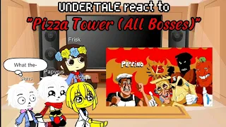 UNDERTALE react to "Pizza Tower (All Bosses)" | Read Description | Requested | Gacha Reaction