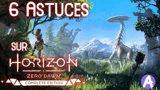 Mes 6 astuces sur Horizon zero dawn !!!