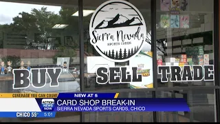 Chico card shop break-in