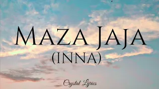 INNA - Maza Jaja (Lyrics)