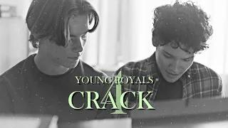 young royals | crack [part IV]