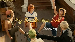 My Sails Are Set (feat. AURORA) | One Piece live action [FMV]