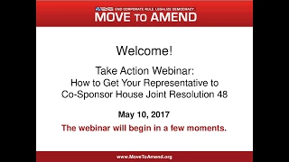 Take Action Webinar: How to Get Your Reps to Co-Sponsor HJR 48 (May 2017)