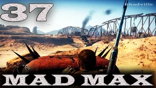 Mad Max (PS4) Прохождение игры #37: Лагерь Хаос и лагерь Помойки Могильный мост