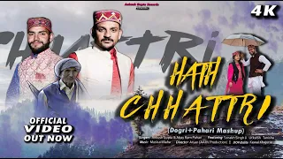 OFFICIAL VIDEO|| HATH CHHATTRI || DOGRI + PAHARI MASHUP || ANKUSH GUPTA || ABAY RAM PAHARI