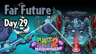 Plants vs Zombies 2: Reflourished | Far Future Day 29