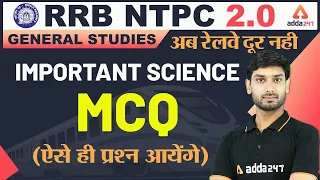 5:00 PM - RRB NTPC 2.0 | GS | Important Science Questions