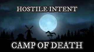 Hostile Intent Camp Of Death / Exclusive Western Horror By: David Holley / #TeamFEAR #ScaryAudioBook