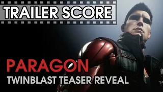 Paragon - Twinblast Reveal - Trailer Score