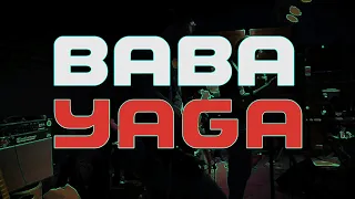 Baba Yaga Rock- Reloj de Arena- Vivo 26-04-24