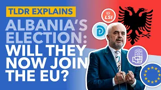 Will Albania be the Next EU Member? The Results and Implications of Albania's Election - TLDR News