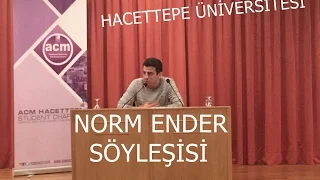 Norm Ender - Hacettepe Üniversitesi Söyleşisi - 04.05.2017