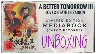 A BETTER TOMORROW III / 3: LOVE & DEATH IN SAIGON Limited Edition Blu-ray Mediabook | unboxing