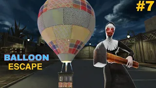 Finally Balloon Escape  Evil Nun Final Chapter Game play #7