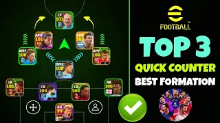 Top 3 Quick Counter Best Formations In eFootball 2024 Mobile 🔥 | Best Formation eFootball 2024