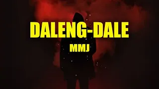 Daleng Dale - MMJ (with Lyrics)