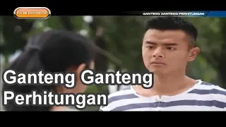 FILM BIOSKOP   GANTENG GANTENG PERHITUNGAN