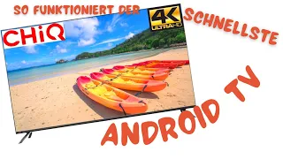 Unglaublich schneller Android TV❗ Apps, Betrieb & Bedienung CHIQ 4K ULTRA HD