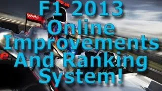 F1 2013: Game Idea - Online Improvements and Ranking System