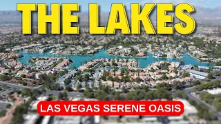 The Lakes: Las Vegas Serene Oasis Neighborhood