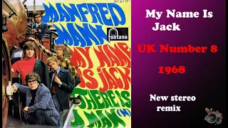 Manfred Mann   My Name Is Jack 2021 stereo remix
