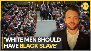Tory politician under probe after saying 'white man should have a black slave' | WION