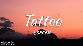 Loreen - Tattoo (Lyrics)