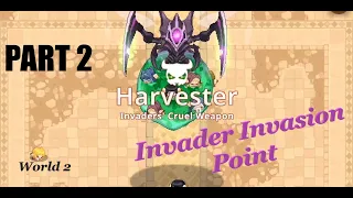 [Guardian Tales] World 2 Teatan Kingdom - Invader Invasion Point Part 2