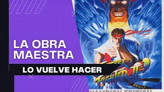 Street Fighter II: Champion Edition |  Cuando mejoras una OBRA MAESTRA | T1e18 | El Club Hadouken