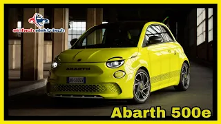 ⚡️2023 Abarth 500e 🔋 aufgepimpter Fiat 500-e oder 🦂 perfomantes Sportgerät⁉️