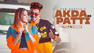 Akda Di Patti : Sam Narula (Offical video) | Reet Narula | Mr Mrs Narula | Latest punjabi song 2021