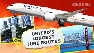 Get Comfortable: United Airlines’ Longest Routes For June 2023