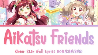 Aikatsu Friends! | Cheer Star: Wakaba & Raki | Aikatsu on Parade Full Lyrics ROM/KAN/ENG