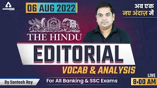 The Hindu Editorial Analysis | The Hindu Vocabulary by Santosh Ray | Bank & SSC Exams | 6 Aug 2022