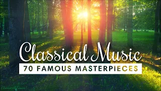 Classical Music | 70 Famous Masterpieces | Probably The Best Selection Ever  !