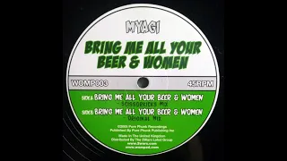 Myagi - Bring Me All Your Beer & Women (Scissorkicks Mix) 2005