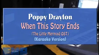 Poppy Drayton - When This Story Ends (KARAOKE VERSION)