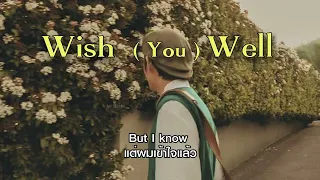 [Thaisub | แปลเพลง] Wish You Well - Jeff Bernat (lyrics) #แปลเพลง  #lyrics