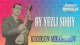 Qodirjon Mirashurov-Oy yuzli sokiy 1983-84yillar| Кодиржон Мирашуров-Ой юзли сокий 1983-84йиллар