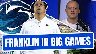 Josh Pate On James Franklin Losing Big Games (Late Kick Cut)