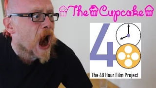 The Cupcake - Directors cut - Winner of Best Writing - 48 Hour Film Project  Edinburgh 2016