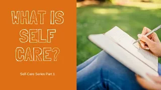 Self Care for Chronic Illness - What is Self Care?