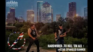 "Star Spangled Banner" - Metallica Style - Hardwired..To Kill 'Em All!