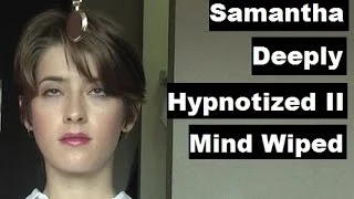 Samantha Deeply Hypnotized 2 - Mindless and Frozen, trigger, pocket watch inductions #hypnosis