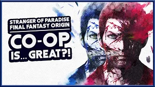STRANGER OF PARADISE | Online Co-op Is Surprisingly… Great?!