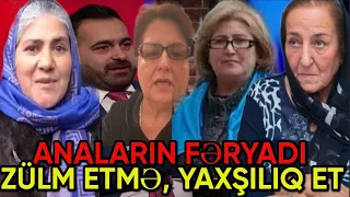 Anaları ağlar qoymayın,  onların çağırışını eşidin və əməl edin