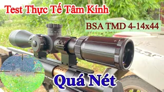 Test Thực Tế Kính Ngắm BSA TMD 4-14x44 FFP Chống Rung Giật Nhảy Tâm Cực Tốt.